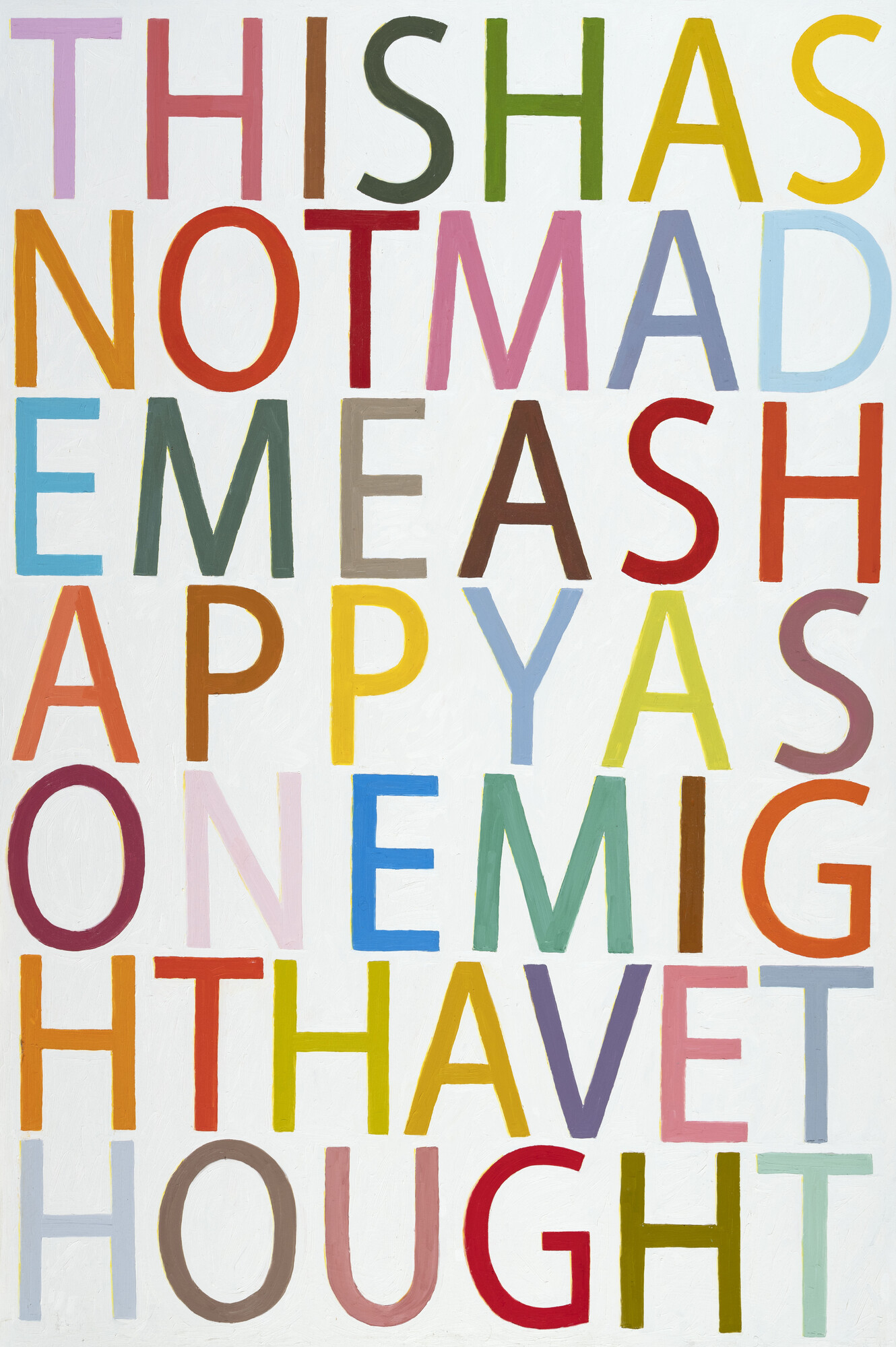 Julie Fragar, <em>This has not made me as happy as one might have thought</em>, 2013.